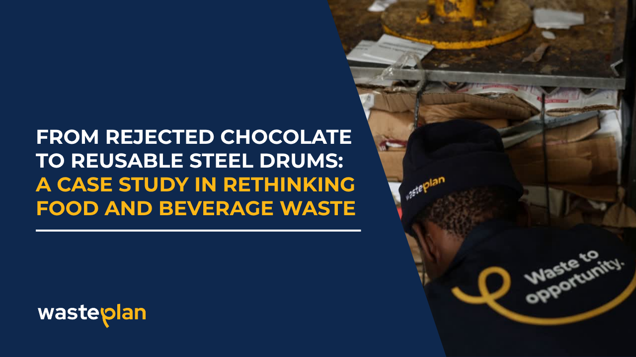 From Rejected Chocolate To Reusable Steel Drums: A Case Study In Rethinking Food And Beverage Waste
